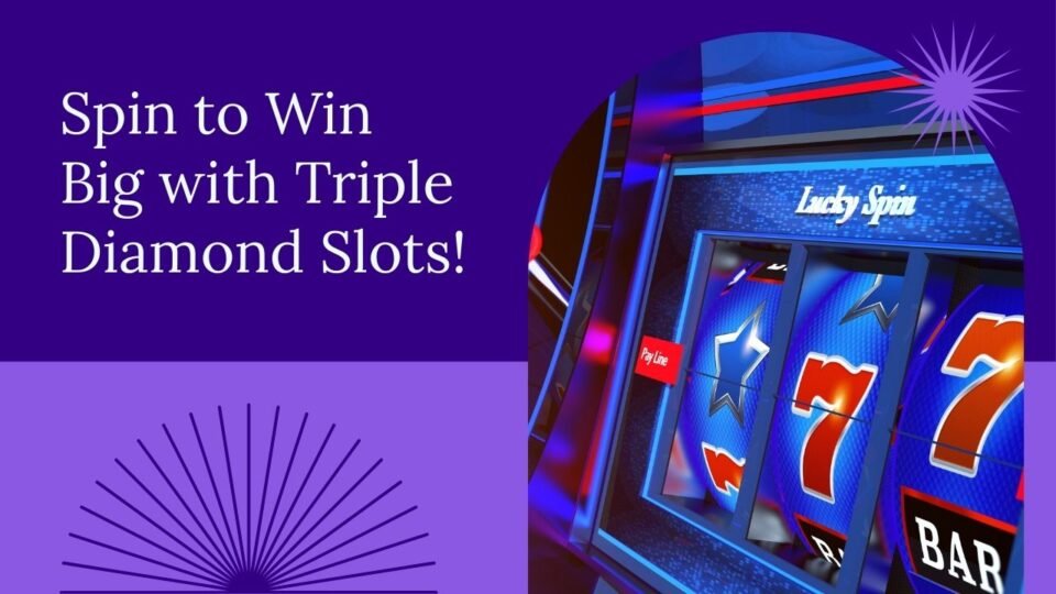 Triple Diamond Slots | Classic 3-Reel Slot With Big Wins